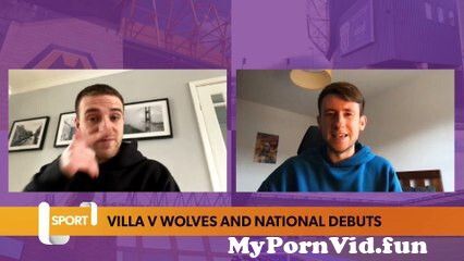 Villa host Wolves whilst Joao Gomes and Ezri Konsa impress on International stage from dance andhra nude stage Watch Video - MyPornVid.fun