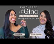 Empowered with Gina