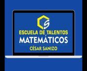 Escuela de Talentos Matemáticos César Sanizo