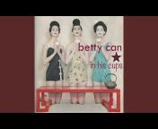 Betty Can - Topic