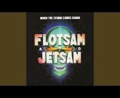 Flotsam u0026 Jetsam - Topic