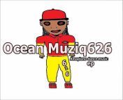 Ocean Muziq626
