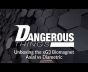Dangerous Things