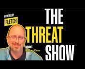 The Threat Show
