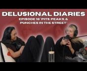 Delusional diaries podcast