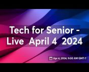 Tech for Senior