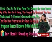 Earl&#39;s Reddit Cheating Stories