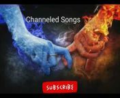 Channeled Songs for Twin Flame
