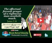 MIRACLE REVIVAL FELLOWSHIP PENTECOSTAL CHURCH