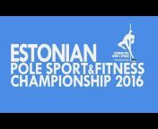 Estonian Pole Sport u0026 Fitness Championship
