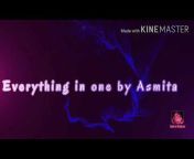 Everything in one by Asmita