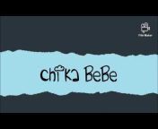 Chika Bebe