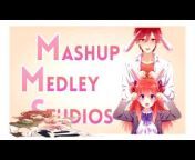 •Mashup Medley Studios•