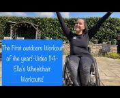 Ella’s Wheelchair Workouts!