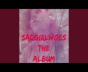 Sadgirlwoes - Topic