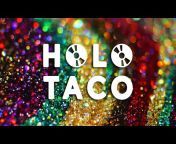 Holo Taco