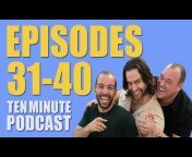 Ten Minute Podcast Compilations