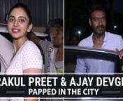 Star actor Rakul Preet made an appearance in the city last night. The beautiful lady was papped with her no-makeup look. Meanwhile, Ajay Devgn was also seen in the city with a casual outfit.