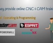 We CAMtutor a Best in class online training center for Mastercam, Siemens NX CAD CAM, Esprit CAM and Powermill our CAM instructors are team of expertise in CAM software training and projects, all our CAM software Training programs are One on One classes just like faculty sitting next to you.nnOur aim is to provide best online training in CAM software’s for CNC programmer, who works in different part of the world at economical cost and develop their programming skills.nThere are many people who