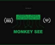MONKEY SEE | Short Film (2019) from atulit