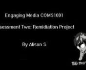 Produced by Alison S for COMS1001 Engaging Media Assessment Two: Remediation Project.nnnReferences:nnAltman, S., Amato, J.D., Balance, K., Davies, M., DeMontreux, D., Kerstetter, D., McElroy, G., McElroy, J., McElroy, T., Shapiro, E.,Embassy Row.nnCourtney Andrews. (2015, Jan 14). Caterpillar rave vine by; unknown [Video]. YouTube. https://www.youtube.com/watch?v=bECRkGP6E4wnnDruggo. (2017, Jan 16). Completely giving up [Video]. YouTube. https://www.youtube.com/watch?v=wcW2M65o-lgnnFapotif Lib