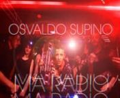 Music video by Osvaldo Supino performing MA RADIO (C)2013 Believe Digital Records