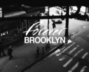 Experience the spirit, culture, and hustle of Brooklyn, New York. A 20-month project created by a local Brooklyn filmmaker, spanning 20+ neighborhoods. This is forever. This is Brooklyn.nnFor the city that helped make me who I am, and the borough that makes it even better.nnwww.terramarefilms.comntwitter.com/fpacioccon#foreverbrooklynnnCREWnnDirector/Cinematographer/Editor: Francesco Paciocconu2028Music: Archnemesis