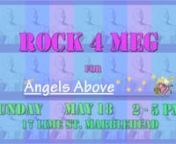 Rock 4 Meg is a fundraising festival benefiting Angels Above.On May 18th at the Marblehead Community Charter Public School at 17 Lime St, in Marblehead, MA there will be one heck of a fun party, with music, games, food, and drinks all benefiting the Angels Above charity.Angels Above helps kids with cancer, by providing fun activities, lessons and even food for the kids and families while they undergo treatment. Megan Sheehy, a 7th Grade student at MCCPS beat cancer with Angels Above&#39;s help -