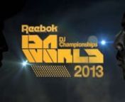 Reebok IDA WORLD DJ CHAMPIONSHIPS 2013 -