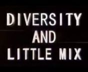Little Mix and Diversity - Britains Got Talent FINAL from littlemix