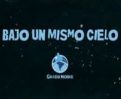 Bajo un Mismo Cielo (Under the Same Sky) - GalileoMobile documentarynnThe movie is available with subtitles in English, French, German, Greek, Italian, Portuguese (Portugal), Portuguese (Brazil) and Spanish. To display the subtitles, press the