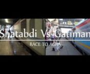 Bhopal Shatabdi vs Gatiman Express: Race to Agra from agra race