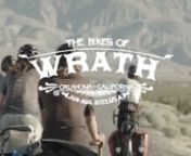 The Bikes of Wrath - Oklahoma to California: 2600 kms, 420 dollars, 30 days, 5 bikes, 3 cameras, 2 guitars and one of the most influential novels of the 20th century