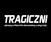 TRAGICZNI - Teaser Trailer - Czym jest \ from dominika