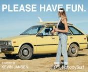 &#39;PLEASE HAVE FUN&#39; is the first feature surf film from Kevin Jansen.nFull feature film now streaming exclusively on NobodySurf App for free: nhttps://nobody.surf/DownloadnnAs a girls reaches a cross roads in her life she reflects back on her summers and winters spent on the coast and the people she has met there.nn- Supported by -nNobodySurf (@nobody_surf)nn- Surfer -nErin Ashley (@wormtown)nJesse Guglielmana (@jesse_guglielmana)nBryce SubanTroy Elmore (@troyelmore)nSimon Hetrick (@simonhetrick)n