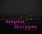 Surburban Stripper from stripper