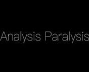 Analysis Paralysis is an LGBTQ romantic comedy about the intersection of imagination and anxiety, and the courage to reach for love. nnThe story begins when Tyler O’Conner, a young gay author, visits a therapist and discovers that he suffers from an anxiety disorder commonly called “Analysis Paralysis” — an inability to take action without imagining the ways that each possible choice could go wrong. The problem is that, unchecked, the condition will lead Tyler into a state of complete in