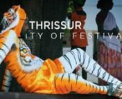 Thrissur - &#39;The City of Festivals&#39;nnThis wonderful city is home to some spectacular architectural monuments, religious traditions, and festivals. This is our journey through this cultural extravaganza, shot over 8 months. We tried to capture the city ranging from its beautiful landscapes to the vibrant festivals, and its people. Don&#39;t miss the end credits specifically dedicated to the lesser-known art form,