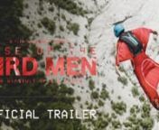 This is the story of the pioneers that brought raw, unpowered human flight out of the dream realm and made it possible for everyone. A documentary piloted by interviews with the innovators that brought wingsuit flying to the world. An adventure sport in which jumpers utilizing these wingsuits are capable of flying their bodies at horizontal speeds greater than 200 mph (ca. 322 km/h). Now, over twenty years since the first modern day wingsuit was created, we take a look back to see how one of the