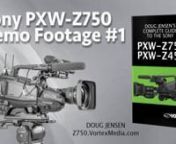 UPDAT3:August 2020nI have a released a 400-page book to assist you with setup and operation of the Sony PXW-Z750 and PXW-Z450 cameras.