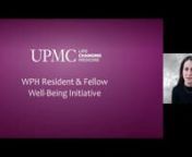 N - UPMC WPH Residency Recruitment- Resident Well-Being - Sansea Jacobson from wph