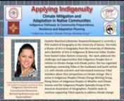 6th in a series of webinars from the Rosebud Sioux Tribe (RST), Bureau of Indian Affairs (BIA), Indigenous Peoples Climate Change Working Group (IPCCWG), and the Council on Utility Policy (COUP). There will be 18 in all covering the topic of Applying Indigenuity.Webinar Speakers are: Michelle Montgomery, PhD (Haliwa Saponi/Eastern Band Cherokee) Assistant Professor ,Assistant Professor American Indian Studies Ethnic, Gender &amp; Labor Studies, University of Washington Tacoma