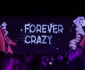 Forever Crazy - 2017 video teaser from daizy