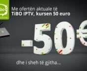 Të pëlqen të shikosh sporte, filma dhe programe shqip? Të pëlqejnë dhe #OFERTAT ëëëëëëëë?nMe ofertën aktuale të TiBO IPTV, kursen 50 euro dhe sheh DigitAlb, SuperSport dhe shumë kanale të tjera. Kujton se mbaruam me kaq?nKlientët e rinj përfitojnë edhe abonimin TiBO Mobile TV dhuratë, ndërsa klientët që riabonohen përfitojnë dhe ndërrimin e box-it me ofertë.nTiBO IPTV partner zyrtar i Digitalb. www.tibo.tv