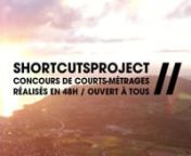 Concours de courts-métrages réalisés en 48H // Ouvert à tous.nInformations &amp; inscriptions : www.shortcuts-project.com