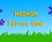 What things are very important to you? Your family? Your friends? What about God? Why did Naaman say that God was the true God? nn“Now I know that there is no God in all the world except in Israel.” 2 KINGS 5:15, NIV. nnWe serve others, but we put God first.nnGraceLink Kindergarten, Year B, Quarter 3. Animated bible stories by www.gracelink.net