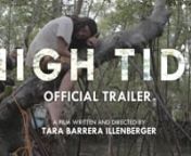 HIGH TIDEnDirecter by Tara IllenbergernTOFARM Film Festival 2017, Official SelectionnnCast: Arthur Solinap, Dalin Sarmiento, Sunshine Teodoro, Forrest Kyle Buscato, Christine Mary Demaisip, Riena Christal ShinnnSynopsis:nnWhen Unyok lost both his parents to super-typhoon Ising, he lost his ability to speak.Years ago, his family lived in a small island with about 20 other families, but now due to climate change, the sea level has become so erratic and dangerously high that the small island has