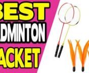 For need more information please check out: https://badmintonlab.com/best-badminton-racket/nnnI think you&#39;ll concur with me when I say: nnThe racket (or racquet) is thought to be the most essential badminton hardware, without it, an amusement can&#39;t continue. nnWhile the best badminton racket for you could be: nnreasonable for your playing style nnupgrading your scoring and amusement capacities. nnBe straightforward, rackets are immensely accessible in the market. nnYou can discover the racket fo