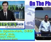 On MoneyTV with Donald Baillargeon, the CEO of XsunX talks about the rpidly growing solar canopy space.