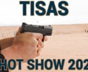 Shooting TISAS at SHOT Show 2023 from tisas